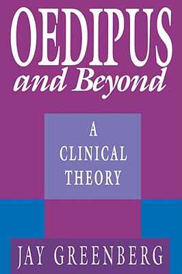 Seller image for Oedipus and Beyond: A Clinical Theory (Paperback or Softback) for sale by BargainBookStores