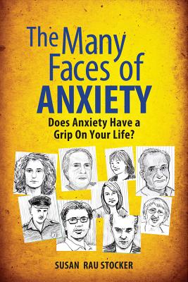 Seller image for The Many Faces of Anxiety: Does Anxiety Have a Grip on Your Life? (Paperback or Softback) for sale by BargainBookStores