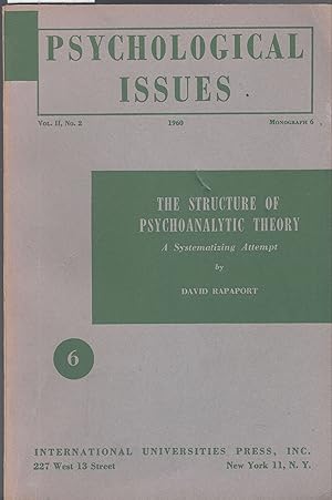 The Structure of Psychoanalytic Theory: A Systematizing Attempt (Psychological Issues II.2 1960 M...