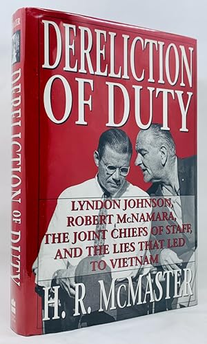 Imagen del vendedor de Dereliction of Duty : Johnson, McNamara, the Joint Chiefs of Staff, and the Lies That Led to Vietnam a la venta por Zach the Ripper Books