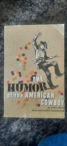 Imagen del vendedor de The Humor of the American Cowboy a la venta por Darby Jones