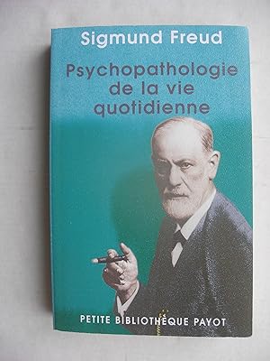 Immagine del venditore per Psychopathologie de la vie quotidienne venduto da La Bouquinerie des Antres