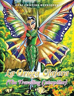 Seller image for La Oruga Viajera (The Travelling Caterpillar) for sale by moluna