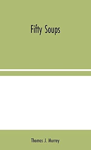 Immagine del venditore per Fifty Soups venduto da WeBuyBooks