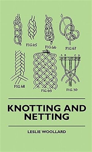 Seller image for Knotting And Netting for sale by GreatBookPrices