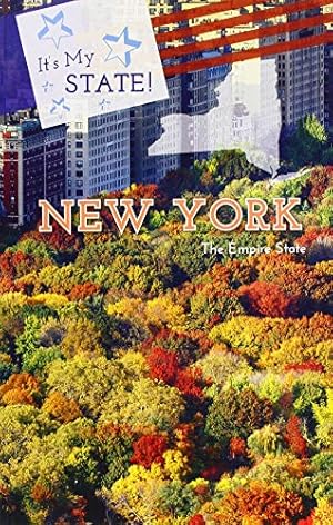 Imagen del vendedor de New York: The Empire State (It's My State! (Fourth Edition)(R)) a la venta por WeBuyBooks