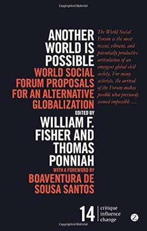 Imagen del vendedor de Another World Is Possible: World Social Forum Proposals for an Alternative Globalization (Critique Influence Change) a la venta por WeBuyBooks