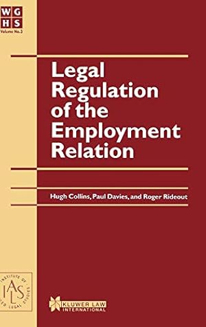 Imagen del vendedor de Legal Regulation of the Employment Relation: 03 (W.G. Hart Legal Workshop Series) a la venta por WeBuyBooks