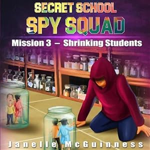 Seller image for Mission 3 - Shrinking Students: A Fun Rhyming Spy Mystery Picture Book for Ages 4-6 for sale by GreatBookPrices