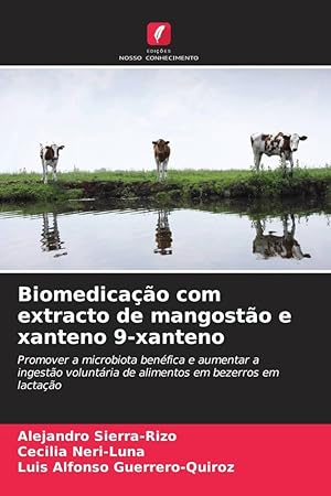 Bild des Verkufers fr Biomedicao com extracto de mangosto e xanteno 9-xanteno zum Verkauf von moluna