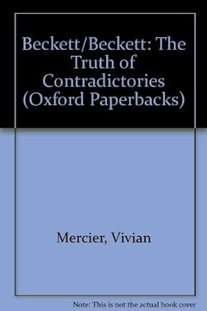 Immagine del venditore per Beckett/Beckett: The Truth of Contradictories (Oxford Paperbacks) venduto da WeBuyBooks