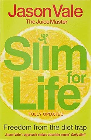 Image du vendeur pour The Juice Master Slim for Life: Freedom from the Diet Trap mis en vente par WeBuyBooks