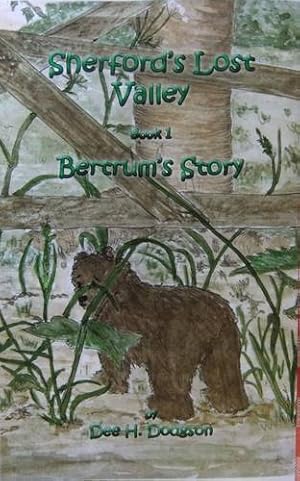 Bild des Verkufers fr SHERFORD'S LOST VALLEY BOOK 1 BERTRUM'S (Sherford's Lost Valley: Bertrum's Story) zum Verkauf von WeBuyBooks