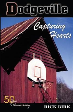 Seller image for Dodgeville : Capturing Hearts for sale by GreatBookPrices