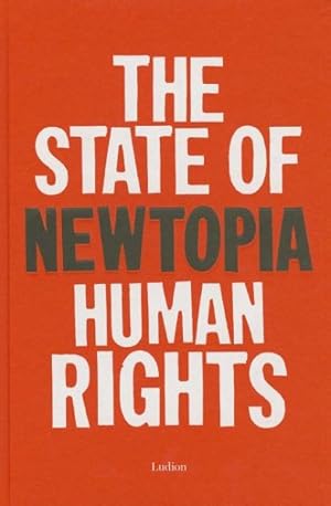 Imagen del vendedor de Newtopia : The State of Human Rights a la venta por GreatBookPrices