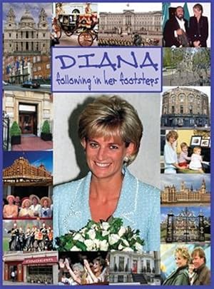 Bild des Verkufers fr Diana Following in Her Footsteps zum Verkauf von GreatBookPrices