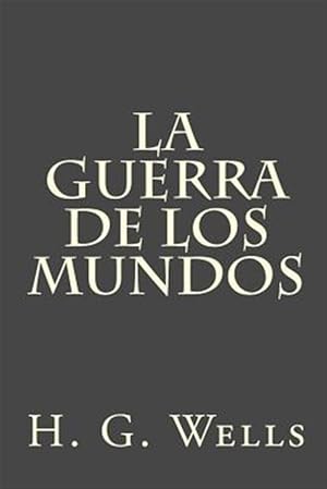 Imagen del vendedor de La guerra de los mundos -Language: spanish a la venta por GreatBookPrices