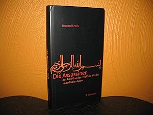 Imagen del vendedor de Die Assassinen: Zur Tradition des religisen Mordes im radikalen Islam. Aus d. Engl. von Kurt Jrgen Huch; a la venta por buecheria, Einzelunternehmen