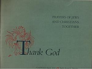 Imagen del vendedor de Thank God - Prayers of Jews and Christians Together a la venta por UHR Books