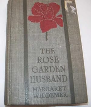 Imagen del vendedor de The Rose Garden Husband a la venta por Easy Chair Books