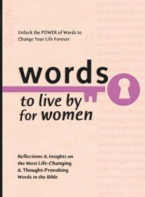 Seller image for Words to Live By for Women for sale by Reliant Bookstore