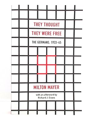 They Thought They Were Free: The Germans, 1933-45