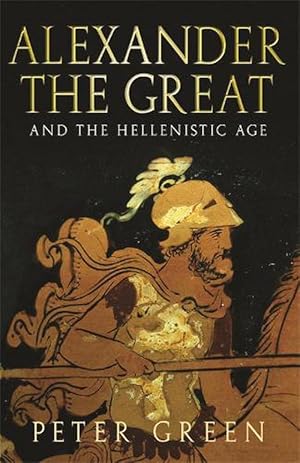 Seller image for Alexander The Great And The Hellenistic Age (Paperback) for sale by Grand Eagle Retail
