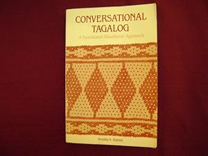 Image du vendeur pour Conversational Tagalog. A Functional-Situational Approach. mis en vente par BookMine