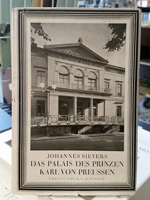 Das Palais des Prinzen Karl von Preussen. Erbaut von K. F. Schinkel.
