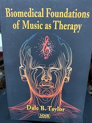 Bild des Verkufers fr Biomedical Foundations of Music As Therapy zum Verkauf von bookmarathon