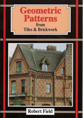 Immagine del venditore per Geometric Patterns from Tiles & Brickwork (Paperback or Softback) venduto da BargainBookStores