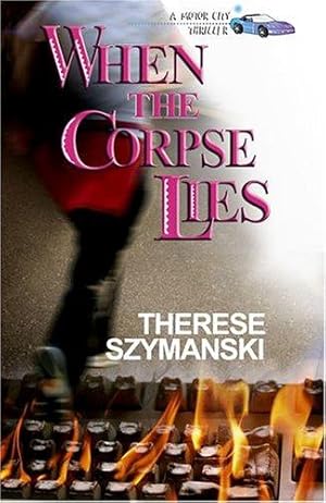 Bild des Verkufers fr When the Corpse Lies: 6 (Motor City Thriller) zum Verkauf von WeBuyBooks