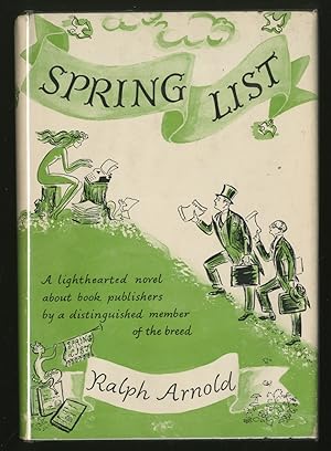 Bild des Verkufers fr Spring List zum Verkauf von Between the Covers-Rare Books, Inc. ABAA