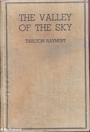 Seller image for The Valley of the Sky for sale by Mr Pickwick's Fine Old Books