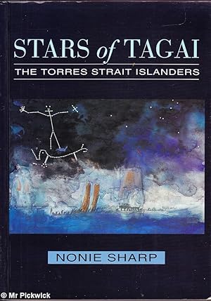 Seller image for Stars of Tagai: The Torres Strait Islanders for sale by Mr Pickwick's Fine Old Books