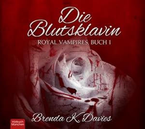 Bild des Verkufers fr Die Blutsklavin : Royal Vampires 1 zum Verkauf von AHA-BUCH GmbH