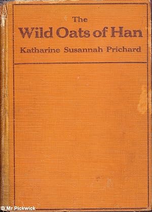 Bild des Verkufers fr The Wild Oats of Han zum Verkauf von Mr Pickwick's Fine Old Books