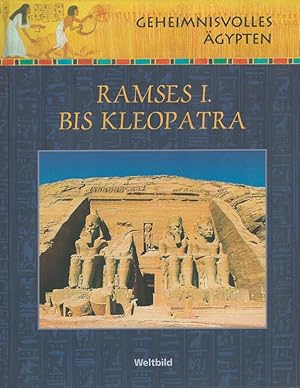 Seller image for Ramses I. bis Kleopatra - Geheimnisvolles gypten Weltbild-Sammler-Editionen for sale by Versandantiquariat Nussbaum