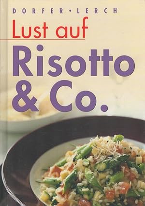 Lust auf Risotto & Co.