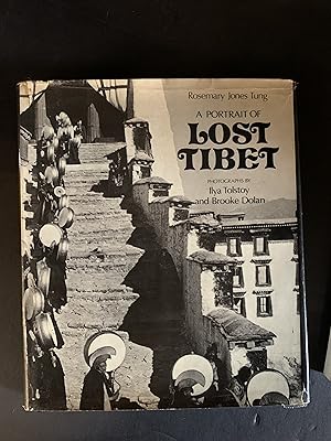 Imagen del vendedor de A Portrait of Lost Tibet a la venta por The Known World Bookshop