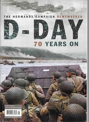 Seller image for D-Day 70 Years On: The Normandy Campaign Remembered for sale by Leura Books