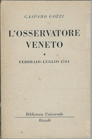 Image du vendeur pour L'OSSERVATORE VENETO - FEBBRAIO - LUGLIO 1761 B.U.R. 2197 - 2200 mis en vente par Libreria Rita Vittadello