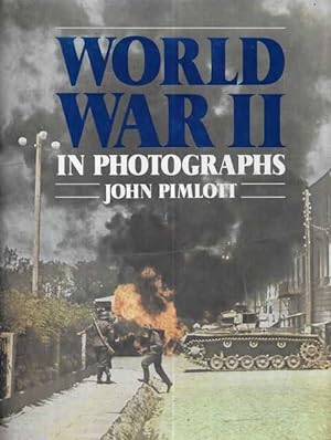 World War II in Photographs