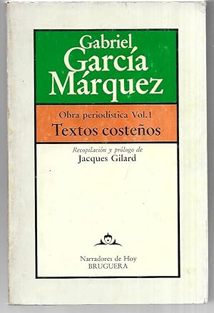 Textos costeños. Obra periodística I