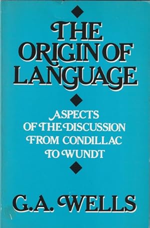 The Origin of Language: Aspects of the Discussion from Condillac to Wundt