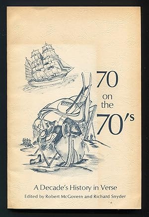 Bild des Verkufers fr 70 on the 70's: A Decade's History in Verse zum Verkauf von Between the Covers-Rare Books, Inc. ABAA