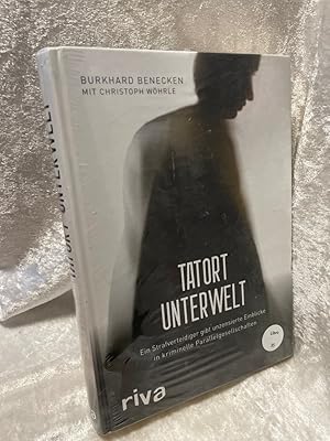 Bild des Verkufers fr Tatort Unterwelt: Ein Strafverteidiger gibt unzensierte Einblicke in kriminelle Parallelgesellschaften Ein Strafverteidiger gibt unzensierte Einblicke in kriminelle Parallelgesellschaften zum Verkauf von Antiquariat Jochen Mohr -Books and Mohr-