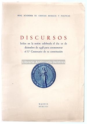 Imagen del vendedor de Discursos ledos en la sesin celebrada el da 10 de diciembre de 1958 para conmemorar el Ier. Centenario de su constitucin. a la venta por Llibreria Antiquria Delstres