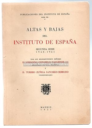 Bild des Verkufers fr Altas y bajas del Instituto de Espaa. Segunda serie 1948-1951. zum Verkauf von Llibreria Antiquria Delstres