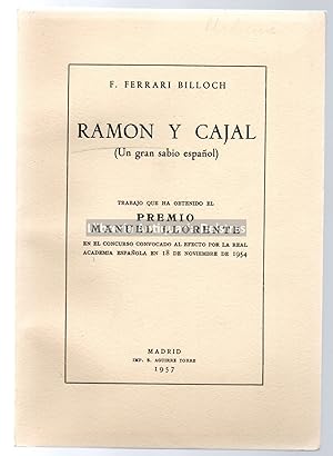 Seller image for Ramn y Cajal (Un gran sabio espaol). Trabajo que ha obtenido el Premio Manuel Llorente. for sale by Llibreria Antiquria Delstres